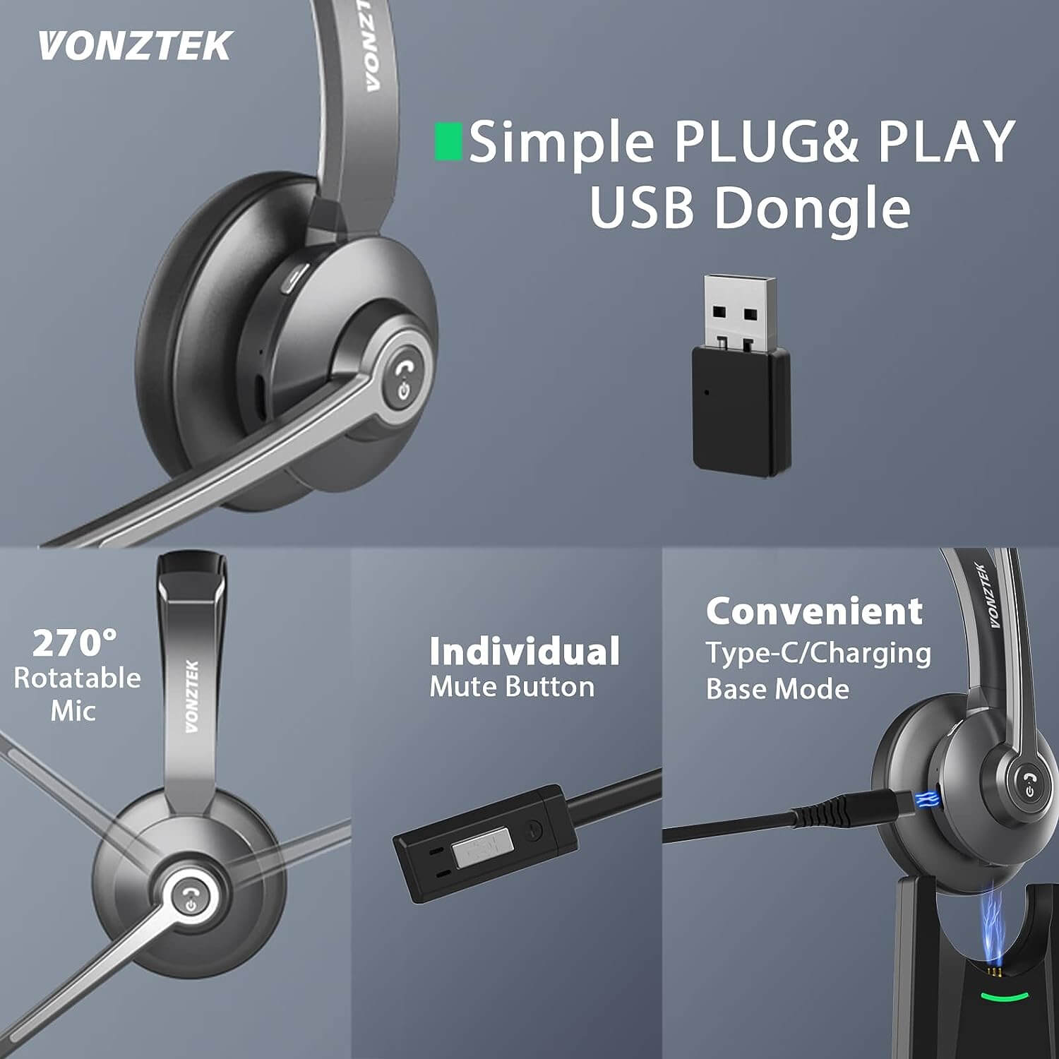 Simple plug & play USB dongle,270° rotatable mic,Individual mute button,Convenient type-C/Charging base mode.